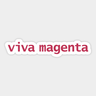 Viva Magenta Typography in Magenta Color of the Year 2023 Sticker